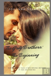 The Gray Brothers: The Beginning