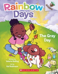 Bertrand.pt - The Gray Day: An Acorn Book (Rainbow Days #1)