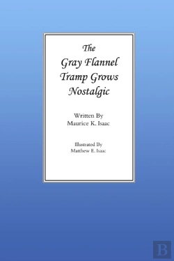 Bertrand.pt - The Gray Flannel Tramp Grows Nostalgic