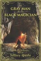 The Gray Man & The Black Magician