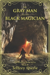 The Gray Man & The Black Magician