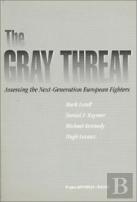 The Gray Threat