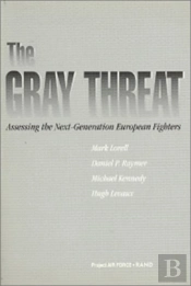 The Gray Threat