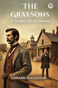 Bertrand.pt - The Graysonsa Story Of Illinois (Edition1)