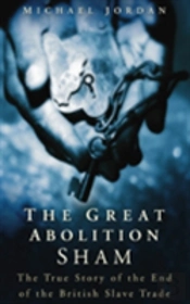 The Great Abolition Sham
