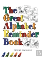 The Great Alphabet Reminder Book