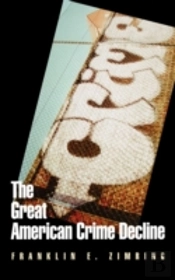 The Great American Crime Decline
