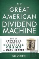 The Great American Dividend Machine