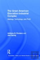 The Great American Education-Industrial Complex