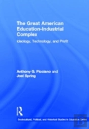 The Great American Education-Industrial Complex