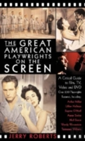 The Great American Playwrights On The Screen