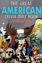 The Great American Trivia Quiz Book
