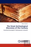 The Great Archeological Discovery Of The Century
