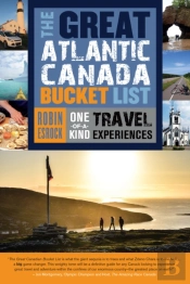 The Great Atlantic Canada Bucket List