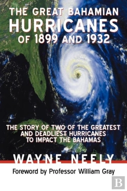Bertrand.pt - The Great Bahamian Hurricanes Of 1899 An