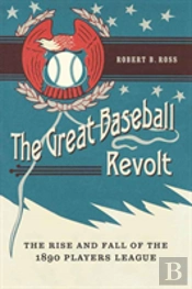The Great Baseball Revolt