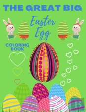 The Great Big Easter Egg Coloring Book
