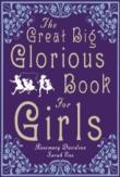 The Great Big Glorious Book For Girls