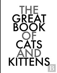 The Great Book Of Cats And Kittens