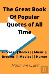 The Great Book Of Popular Quotes Of All Time