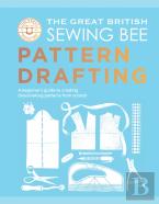 The Great British Sewing Bee: Pattern Drafting