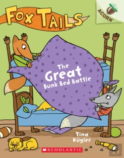 Bertrand.pt - The Great Bunk Bed Battle: An Acorn Book (Fox Tails #1)