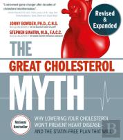 The Great Cholesterol Myth, Revised And Expanded