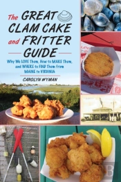 The Great Clam Cake And Fritter Guide