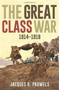 Bertrand.pt - The Great Class War 1914-1918