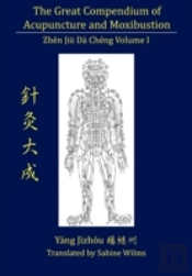 The Great Compendium Of Acupuncture And