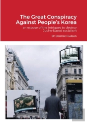 The Great Conspiracy Against People'S Korea