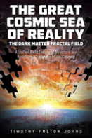 The Great Cosmic Sea Of Reality
