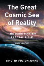 The Great Cosmic Sea Of Reality