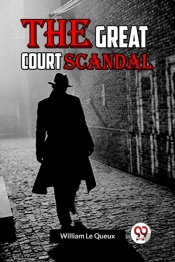 The Great Court Scandal (Edition2023)