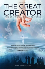The Great Creator, The Creation And His