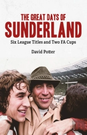 The Great Days Of Sunderland