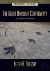 The Great Dinosaur Controversy