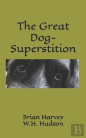 The Great Dog-Superstition