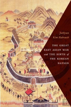 Bertrand.pt - The Great East Asian War And The Birth Of The Korean Nation