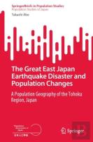 The Great East Japan Earthquake Disaster And Population Changes