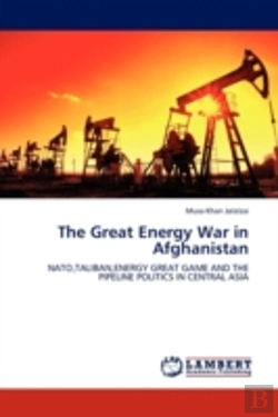Bertrand.pt - The Great Energy War In Afghanistan