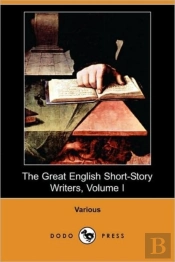 The Great English Short-Story Writers, Volume I (Dodo Press)