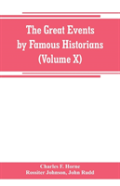The Great Events By Famous Historians (Volume X)