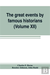 The Great Events By Famous Historians (Volume Xii)