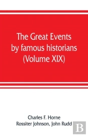 The Great Events By Famous Historians (Volume Xix)