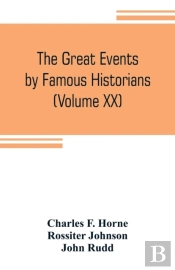 The Great Events By Famous Historians (Volume Xx)