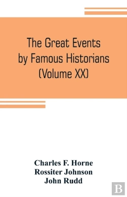 Bertrand.pt - The Great Events By Famous Historians (Volume Xx)