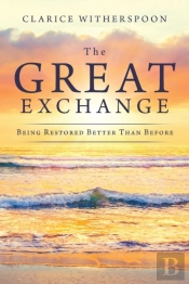 The Great Exchange: Being Restored Bette
