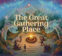 The Great Gathering Place