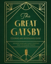 The Great Gatsby Cooking And Entertaining Guide